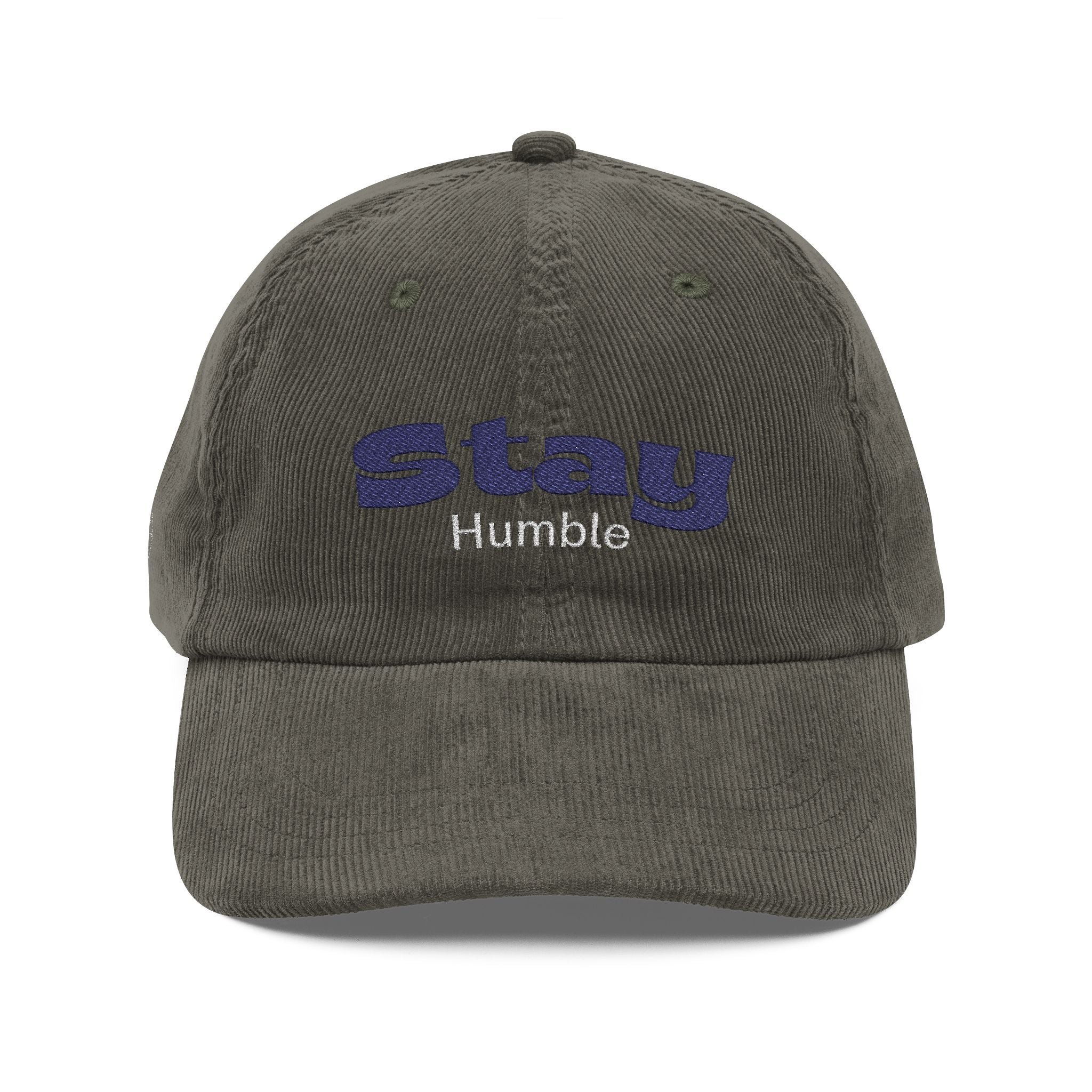 Cap - Vintage Corduroy Stay Humble Embroidered Hat
